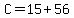 C+=+15+%2B+56