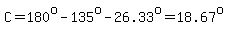C+=+180%5Eo+-+135%5Eo+-+26.33%5Eo+=+18.67%5Eo