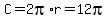 C+=+2pi%2Ar+=+12pi
