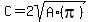 C+=+2sqrt%28A%2A%28pi%29%29