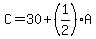 C+=+30%2B%281%2F2%29A