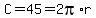 C+=+45+=+2pi%2Ar