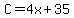 C+=+4x+%2B+35