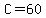 C+=+60