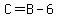 C+=+B-6