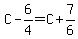 C-6%2F4=C%2B7%2F6