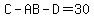 C-AB-D+=+30