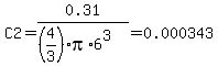 C2=0.31%2F%28%284%2F3%29pi%2A6%5E3%29=0.000343