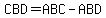 CBD=ABC-ABD