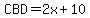 CBD+=+2x+%2B+10