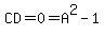 CD=0=A%5E2-1