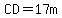 CD=17m