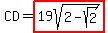 CD=highlight%2819sqrt%282-sqrt%282%29%29%29