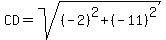 CD=sqrt%28%28-2%29%5E2%2B%28-11%29%5E2%29