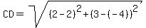 CD=sqrt%28%282-2%29%5E2%2B%283-%28-4%29%29%5E2%29