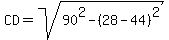 CD=sqrt%2890%5E2-%2828-44%29%5E2%29