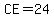 CE=24