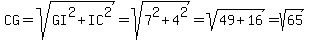 CG+=+sqrt%28GI%5E2%2BIC%5E2%29=sqrt%287%5E2%2B4%5E2%29=sqrt%2849%2B16%29=sqrt%2865%29