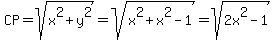 CP+=sqrt%28x%5E2%2By%5E2%29=sqrt%28x%5E2%2Bx%5E2-1%29=+sqrt%282x%5E2-1%29