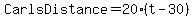 CarlsDistance+=+20%2A%28t-30%29
