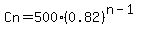 Cn+=+500%280.82%29%5E%28n-1%29