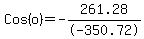 Cos%28o%29+=+-261.28%2F-350.72