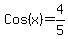 Cos%28x%29=4%2F5