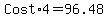 Cost%2A4=96.48