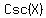 Csc%28X%29