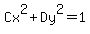 Cx%5E2%2BDy%5E2=1