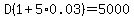 D%281%2B5%2A0.03%29=5000