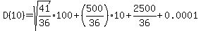 D%2810%29=sqrt%2841%2F36%29100%2B%28500%2F36%2910%2B2500%2F36%2B0.0001%29