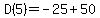 D%285%29+=+-25%2B50