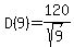 D%289%29+=+120%2Fsqrt%289%29