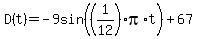 D%28t%29=-9sin%28%281%2F12%29pi%2At%29%2B67