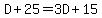 D%2B25=3D%2B15
