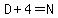 D%2B4=N
