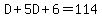 D%2B5D%2B6=114