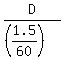 D%2F%28%281.5%2F60%29%29