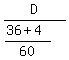 D%2F%28%2836+%2B+4%29%2F60%29