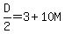 D%2F2+=+3+%2B+10M