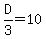 D%2F3+=+10