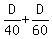 D%2F40+%2B+D%2F60