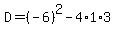 D=%28-6%29%5E2-4%2A1%2A3