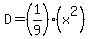 D=%281%2F9%29%28x%5E2%29