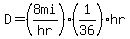 D=%288mi%2Fhr%29%281%2F36%29hr