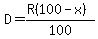 D=%28R%28100-x%29%29%2F100