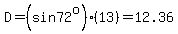 D=%28sin72%5Eo%29%2813%29=12.36