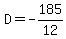 D=-185%2F12