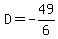D=-49%2F6